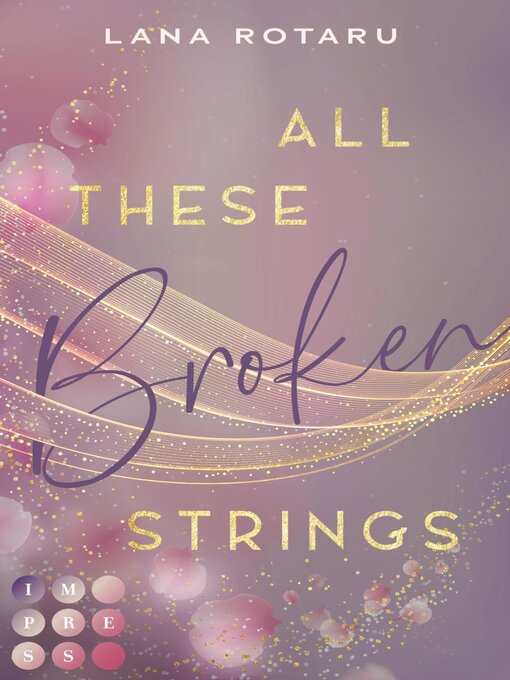 Title details for All These Broken Strings by Lana Rotaru - Available